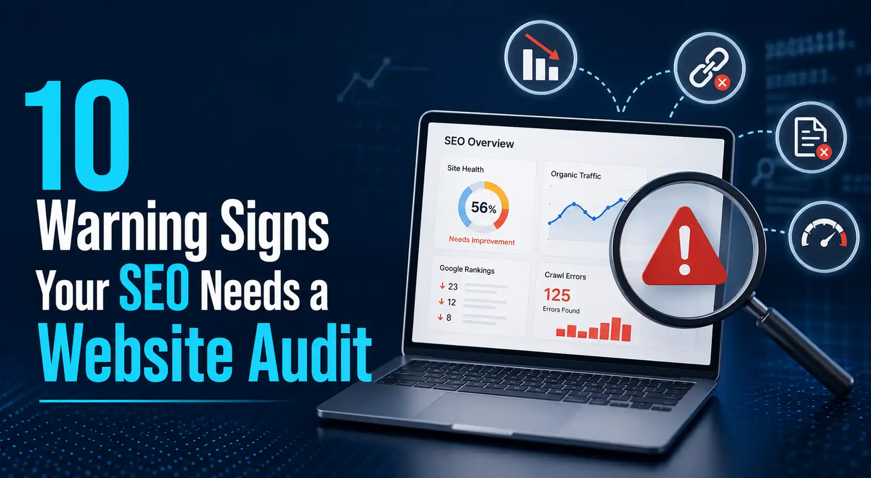 10 Warning Signs Your SEO Needs a Website Audit